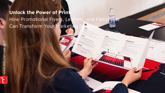 Unlock the Power of Print: How Promotional Flyers, Leaflets, and Pamphlets Can Transform Your Marketing Strategy